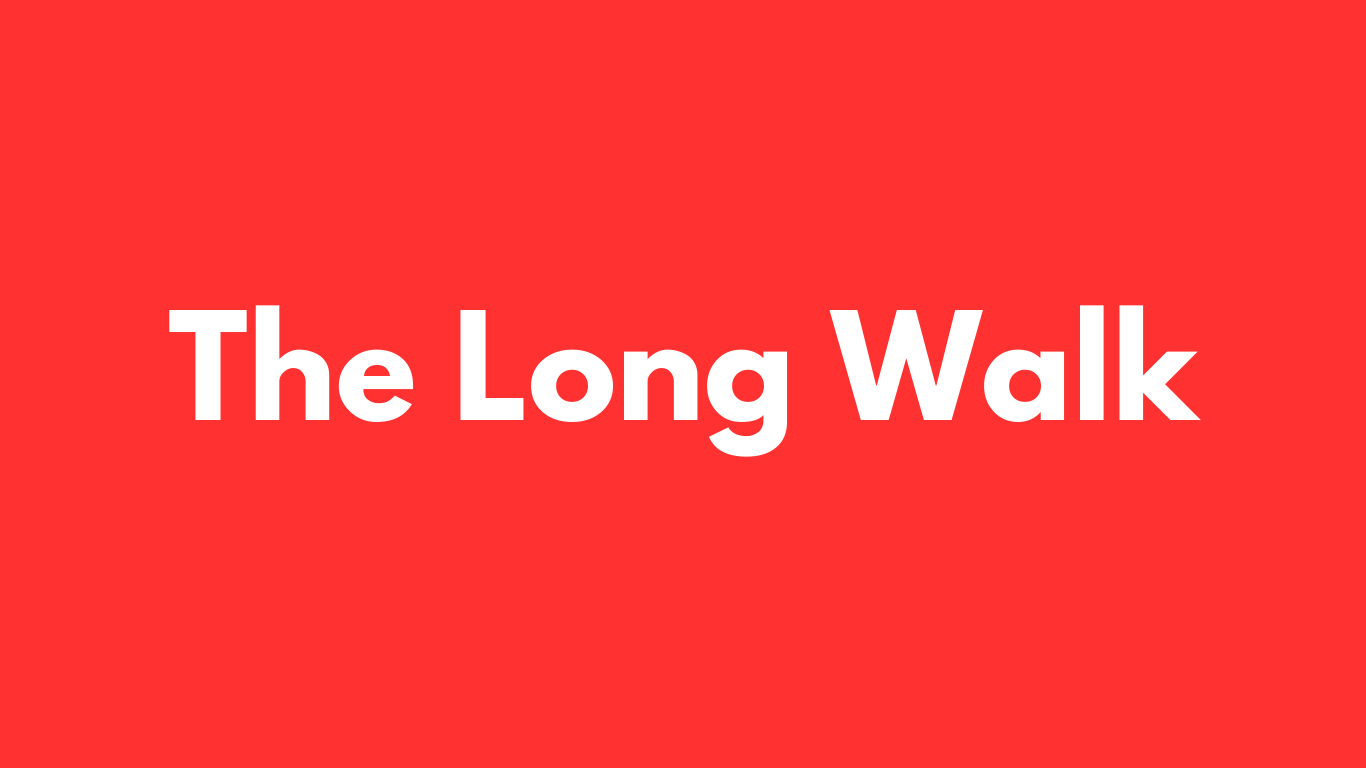 The Long Walk