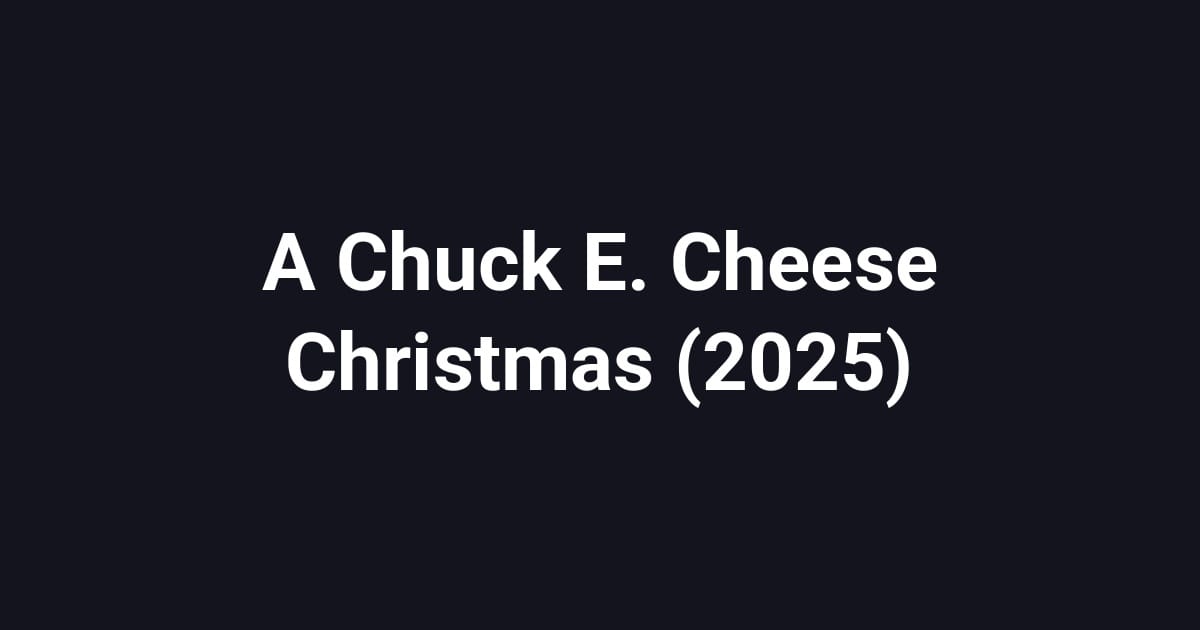 A Chuck E. Cheese Christmas (2025)