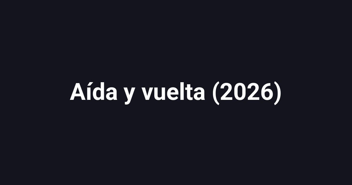 Aída y vuelta (2026)