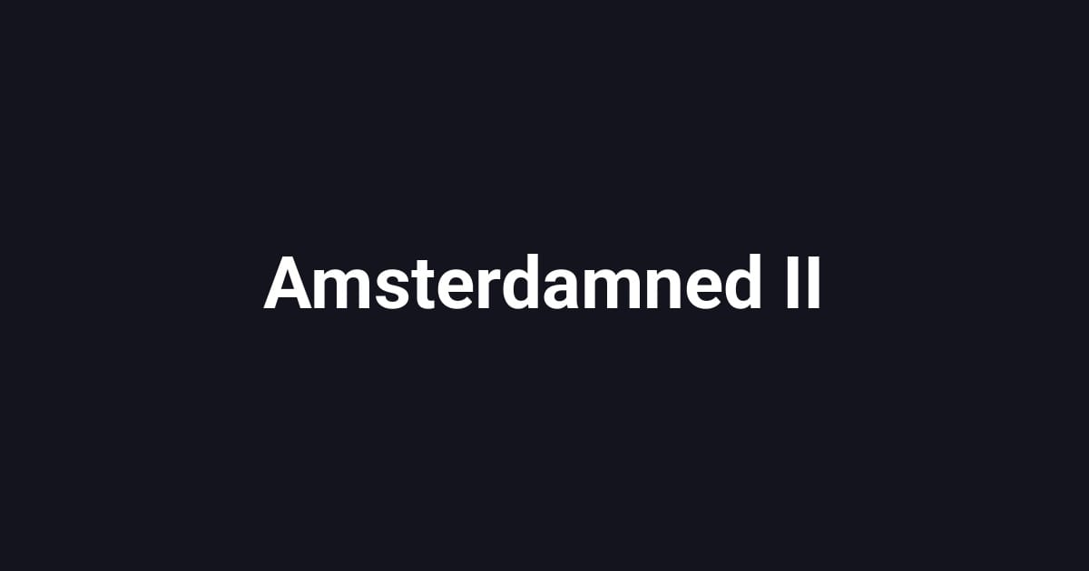 Amsterdamned II