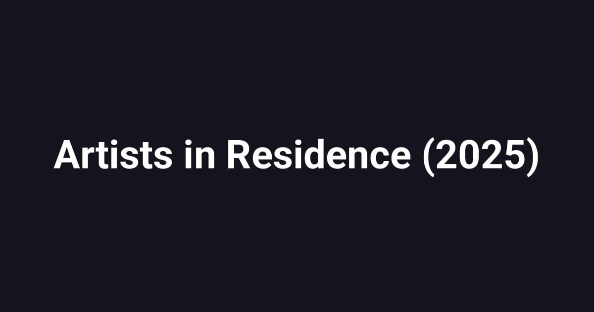 Artists in Residence (2025)