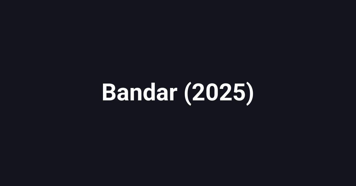 Bandar (2025)