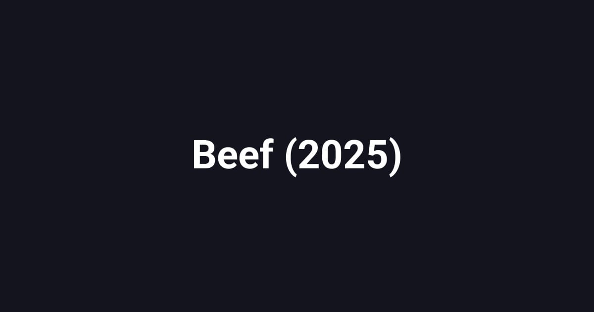 Beef (2025)