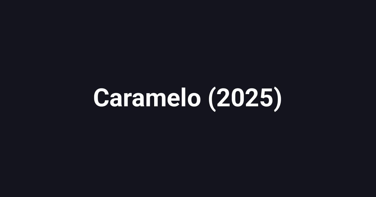 Caramelo (2025)