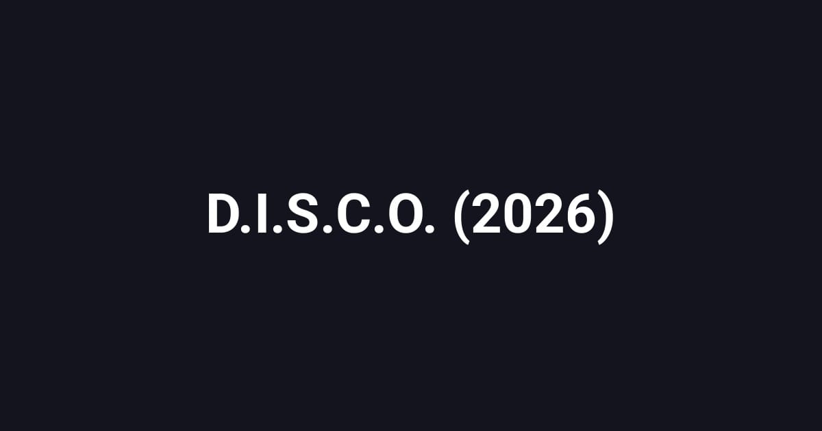 D.I.S.C.O. (2026)