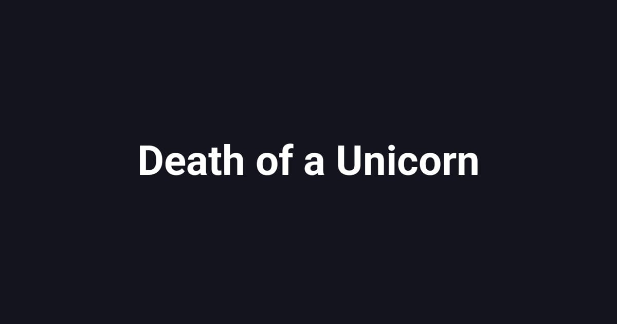 Death of a Unicorn