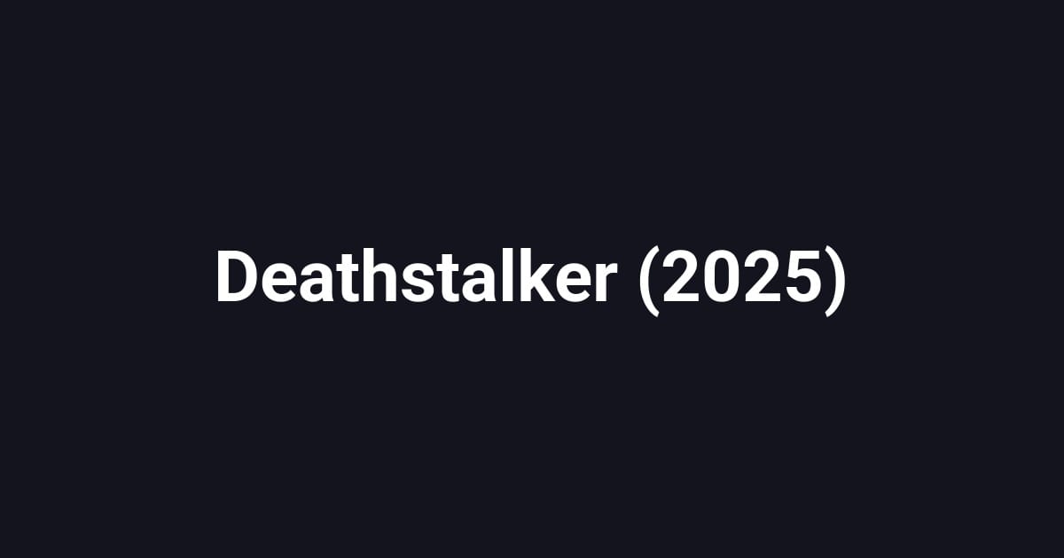 Deathstalker (2025)
