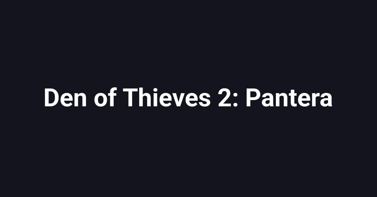 Den of Thieves 2: Pantera