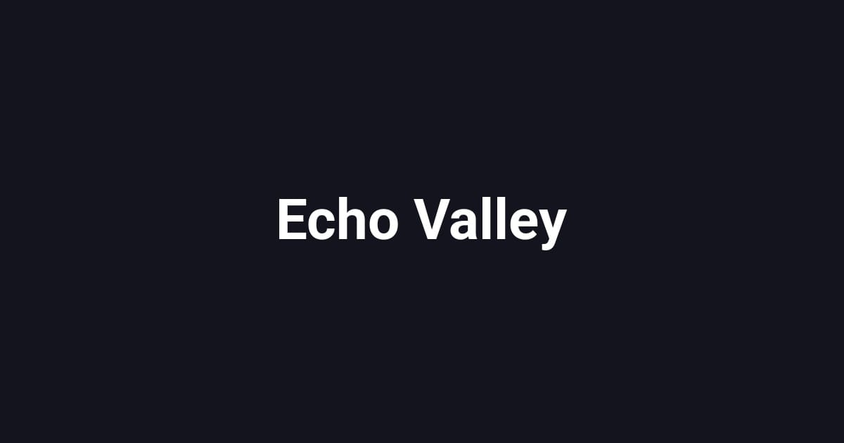 Echo Valley
