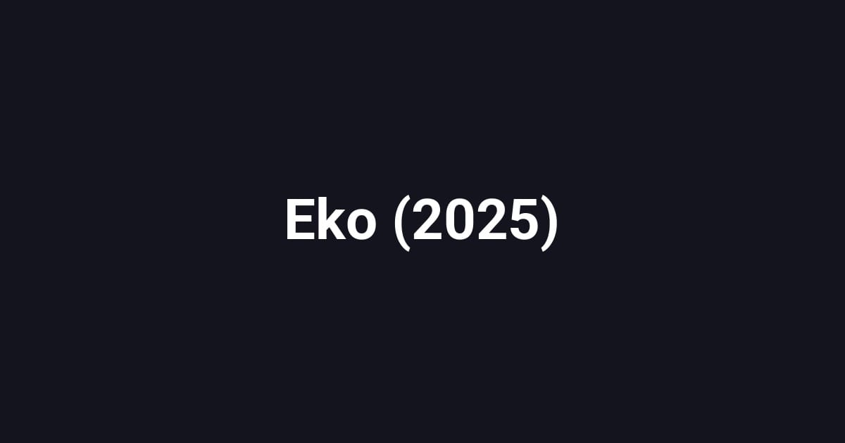 Eko (2025)