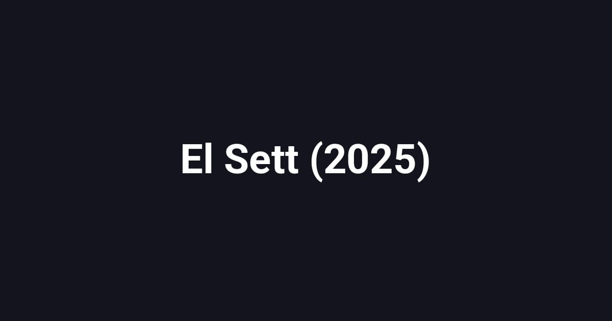 El Sett (2025)