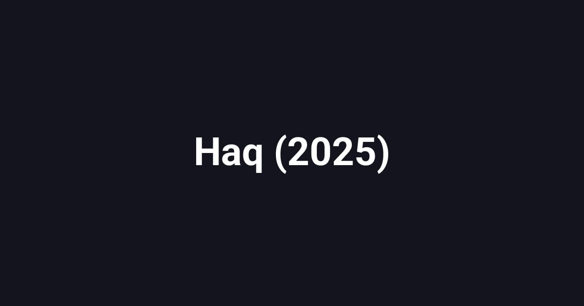 Haq (2025)