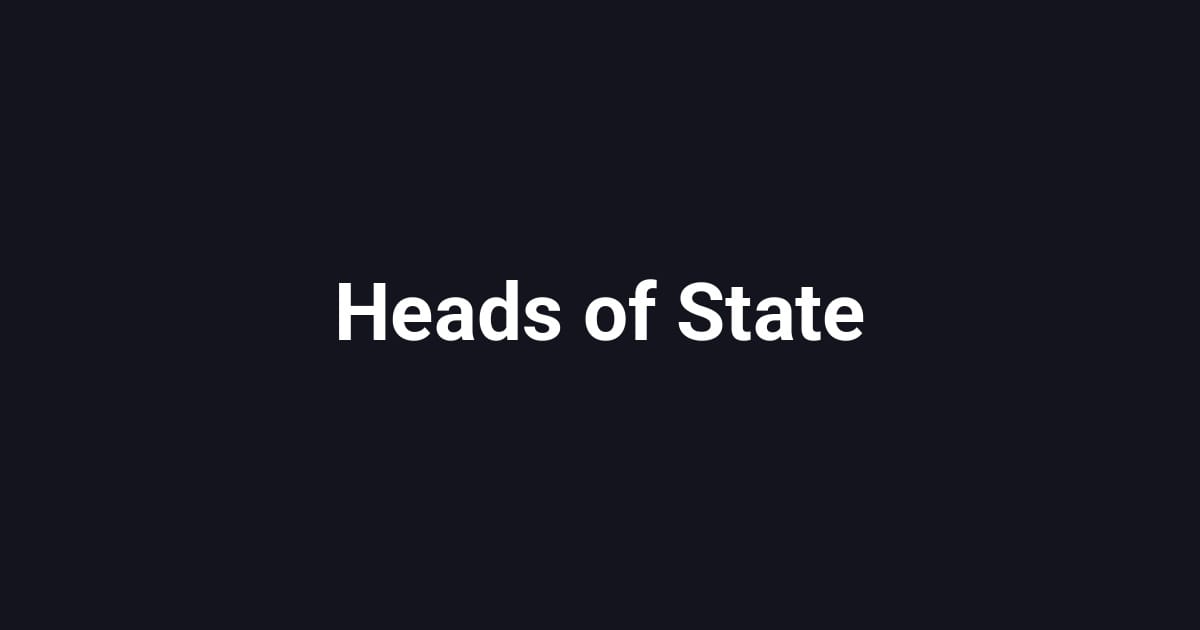 Heads of State