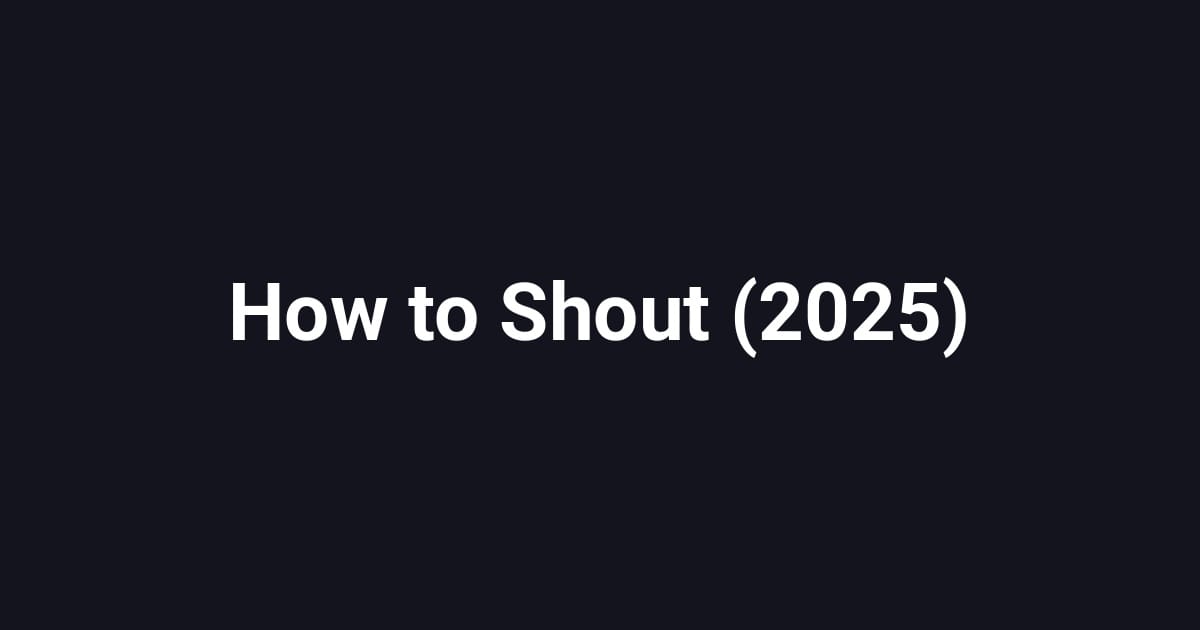 How to Shout (2025)