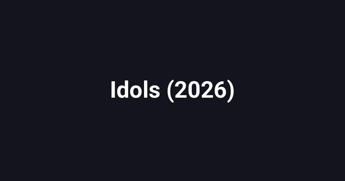 Idols (2026)