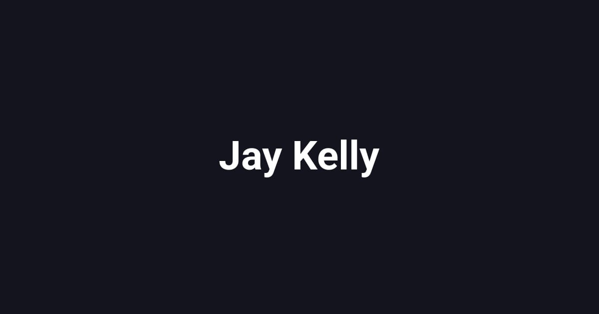 Jay Kelly