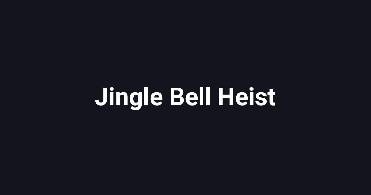 Jingle Bell Heist