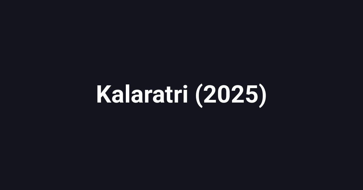 Kalaratri (2025)