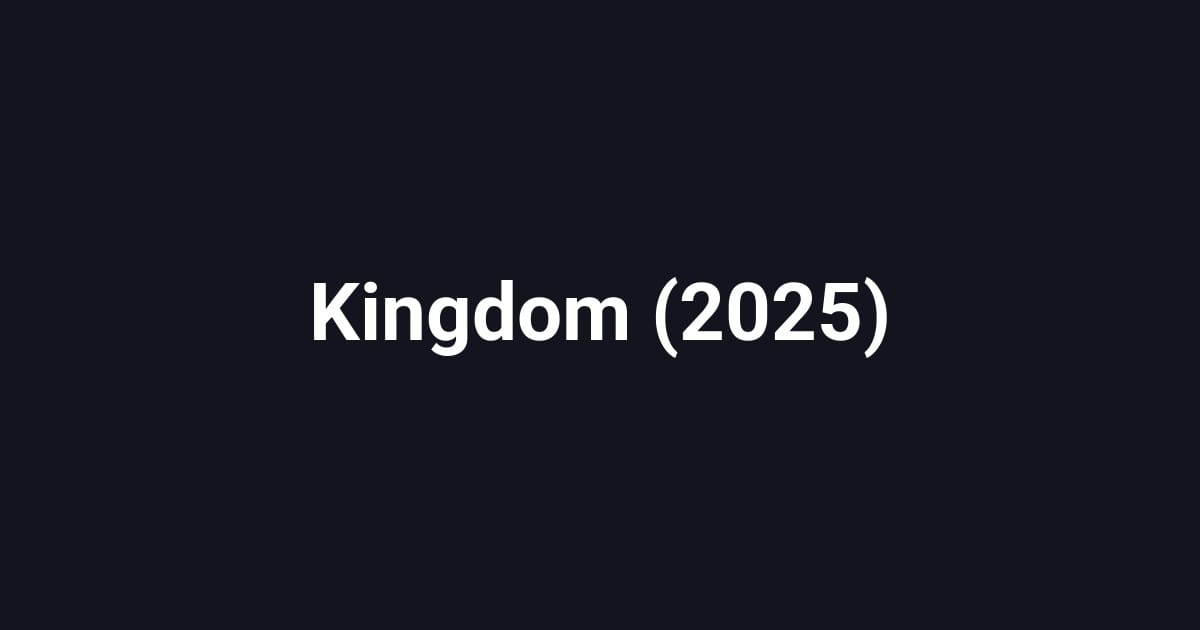 Kingdom (2025)