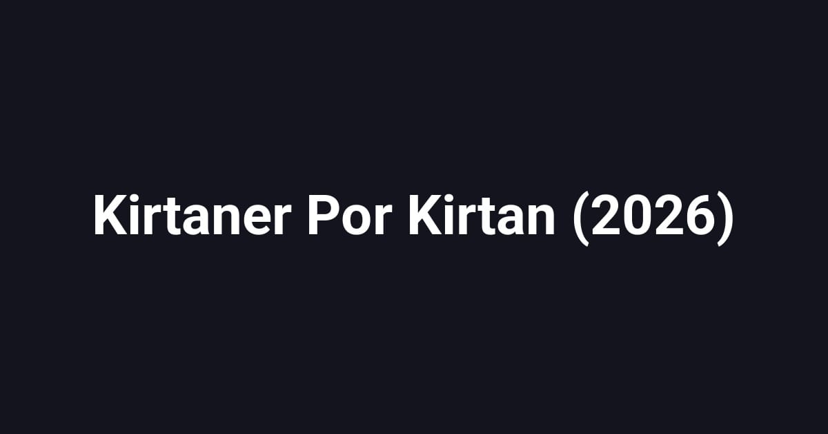 Kirtaner Por Kirtan (2026)