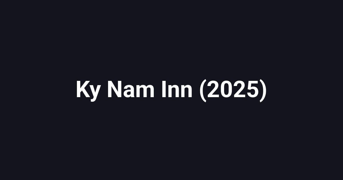 Ky Nam Inn (2025)