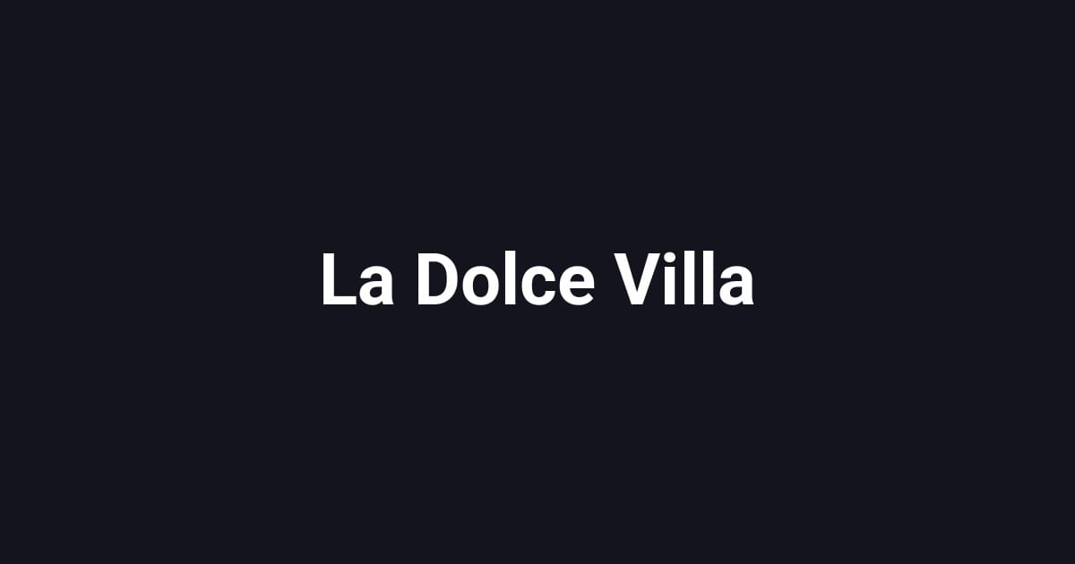 La Dolce Villa