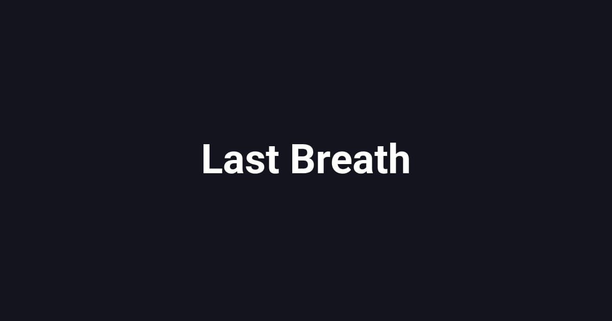 Last Breath