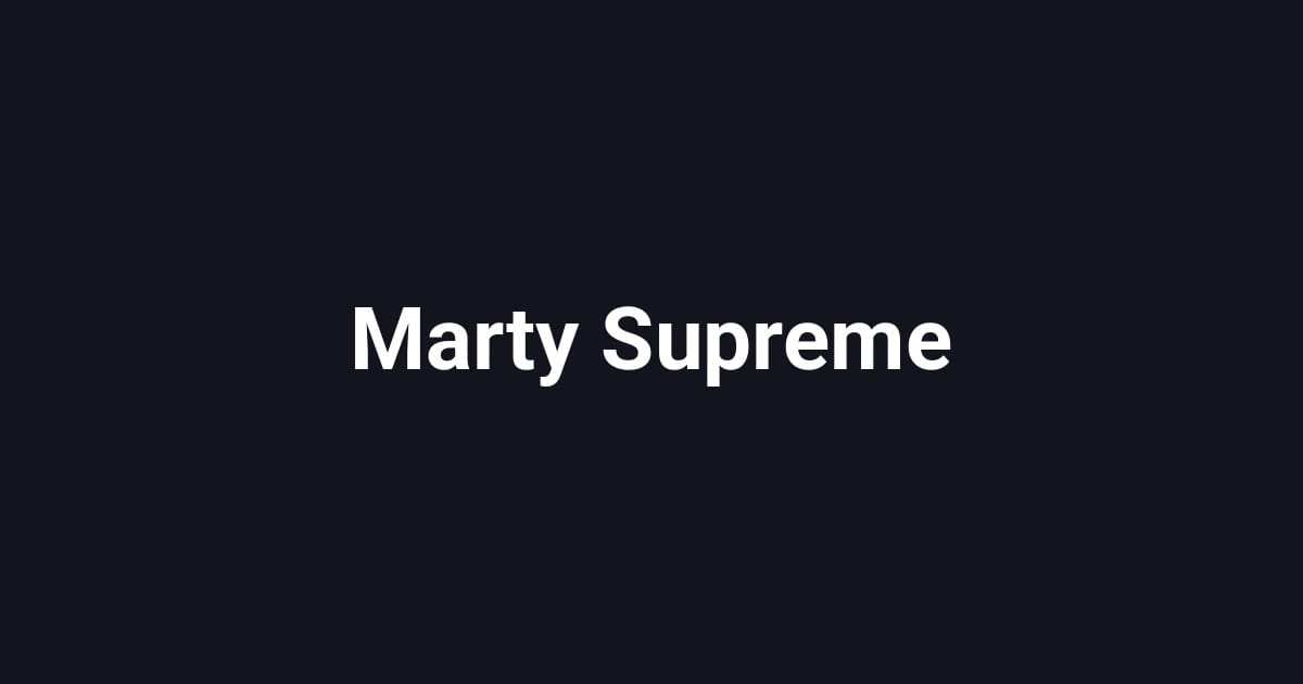Marty Supreme