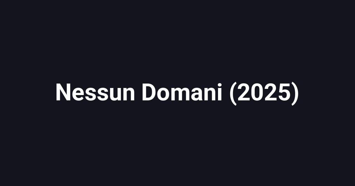 Nessun Domani (2025)
