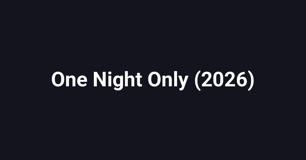 One Night Only (2026)