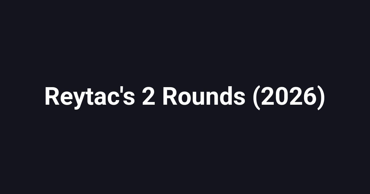 Reytac's 2 Rounds (2026)
