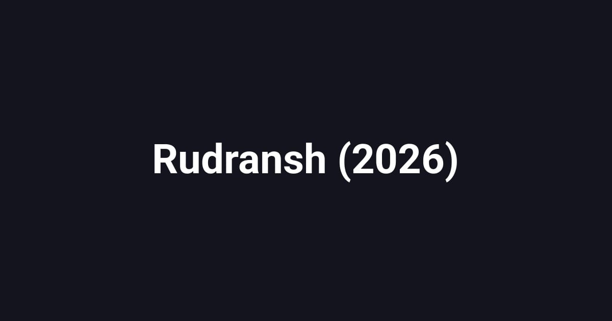 Rudransh (2026)