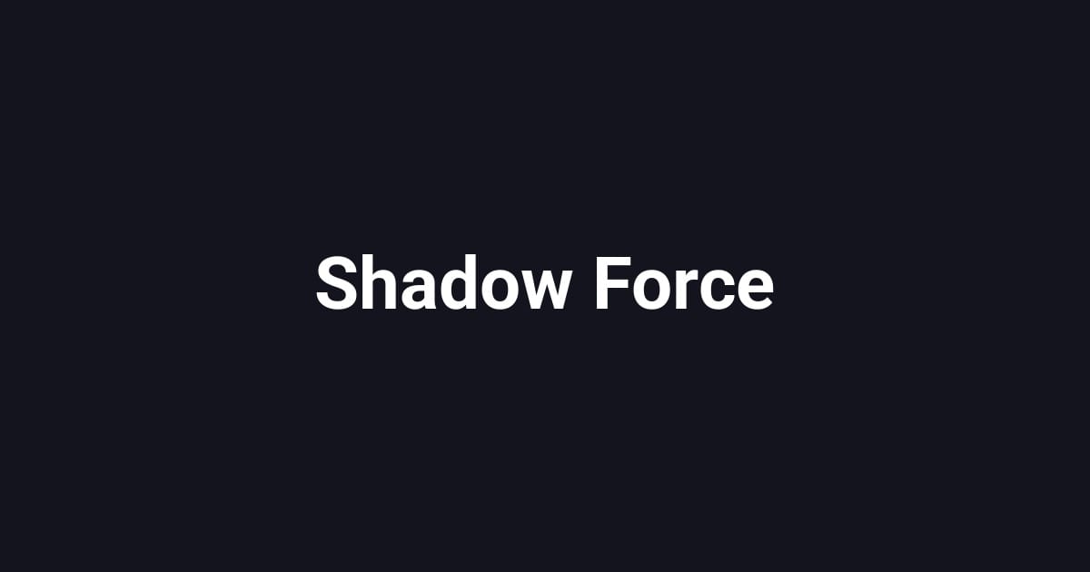 Shadow Force
