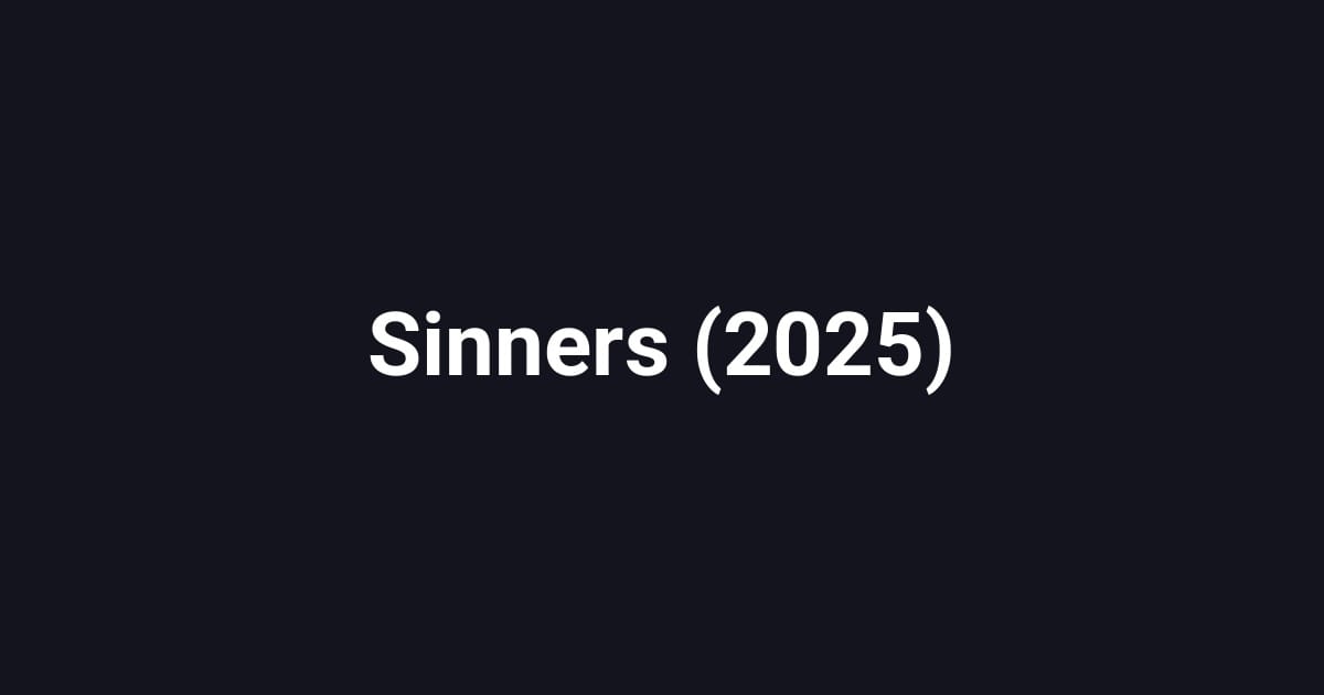 Sinners (2025)
