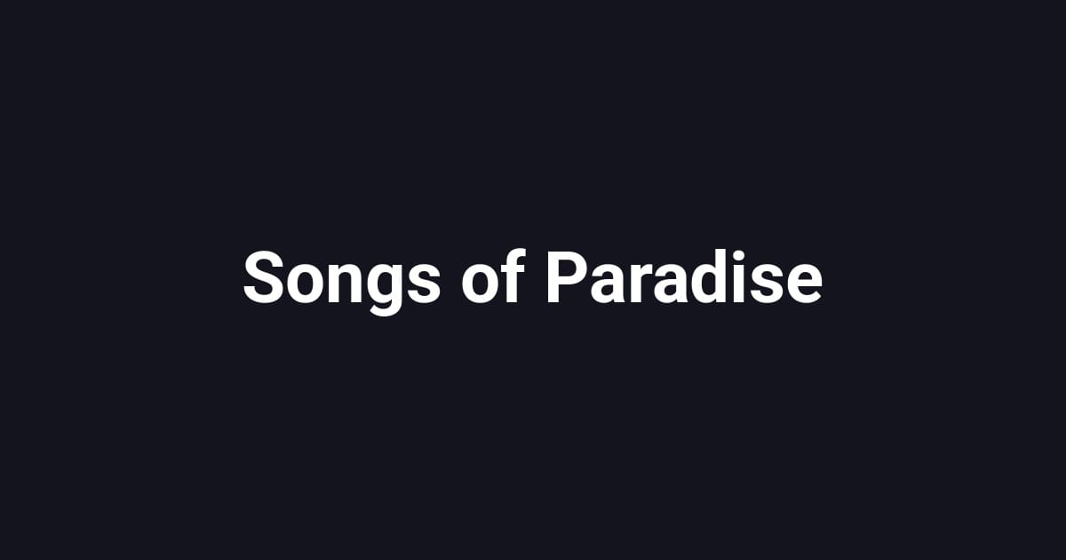 Songs of Paradise