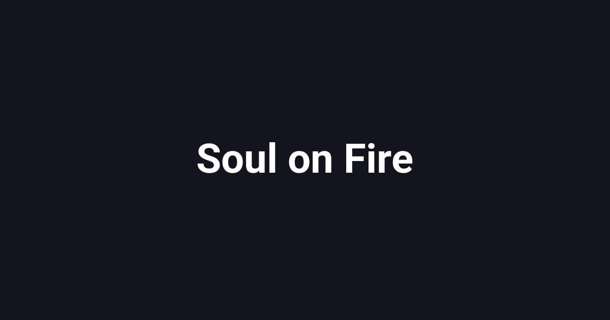 Soul on Fire