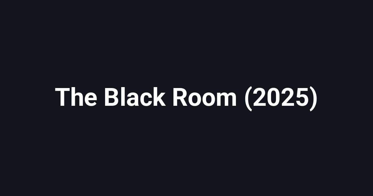 The Black Room (2025)