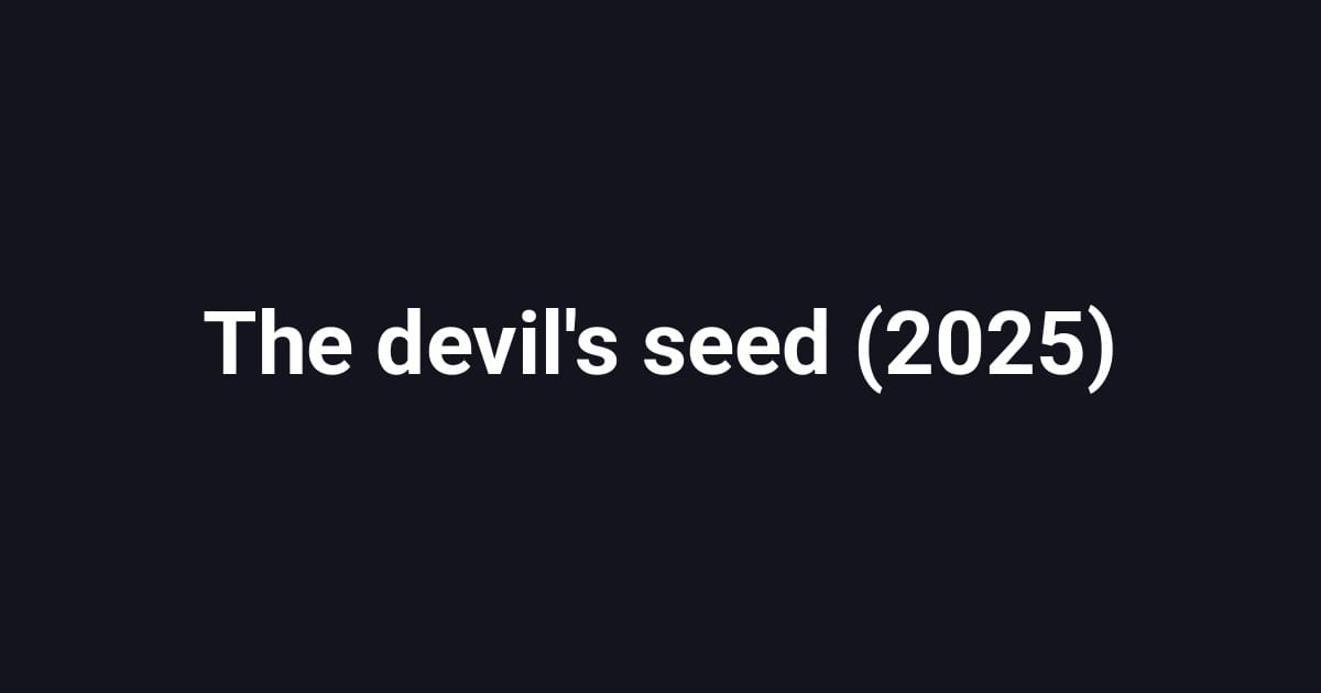The devil's seed (2025)