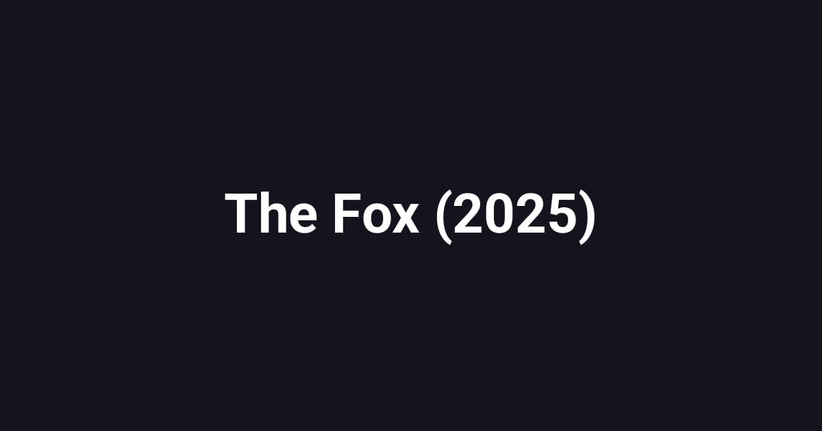 The Fox (2025)
