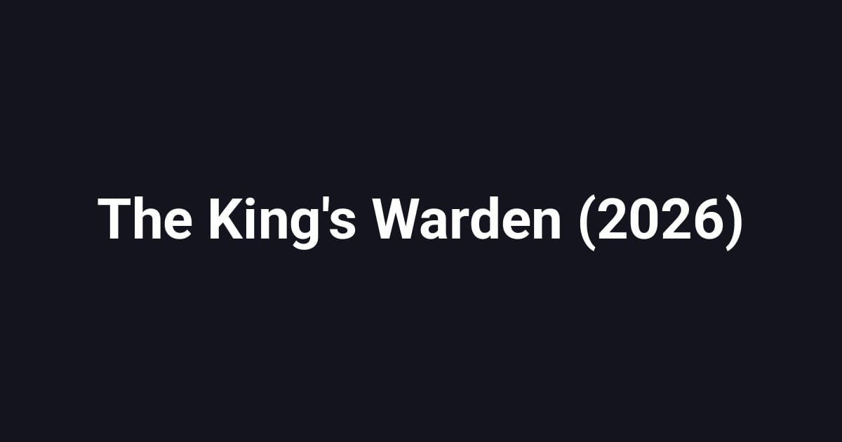 The King's Warden (2026)