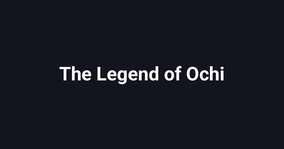 The Legend of Ochi