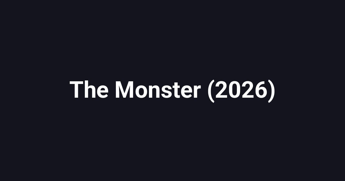 The Monster (2026)