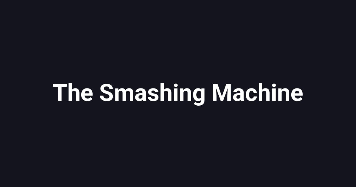 The Smashing Machine