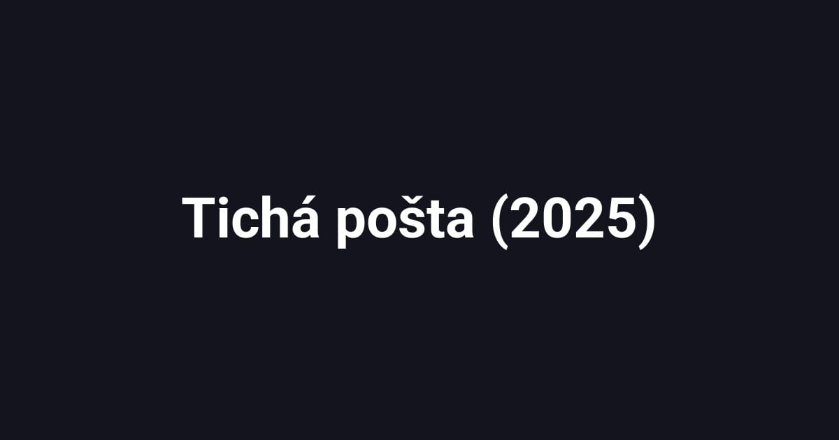 Tichá pošta (2025)