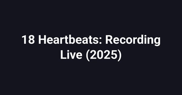 18 Heartbeats: Recording Live (2025)