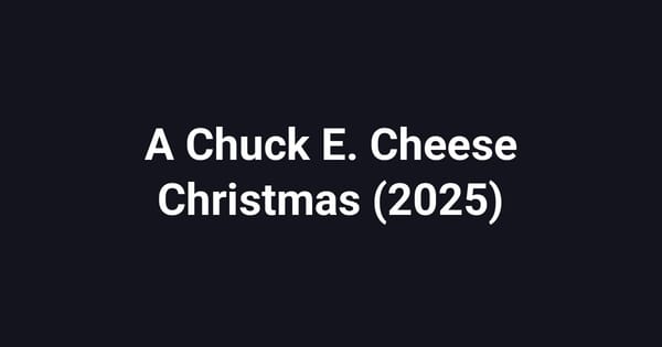 A Chuck E. Cheese Christmas (2025)