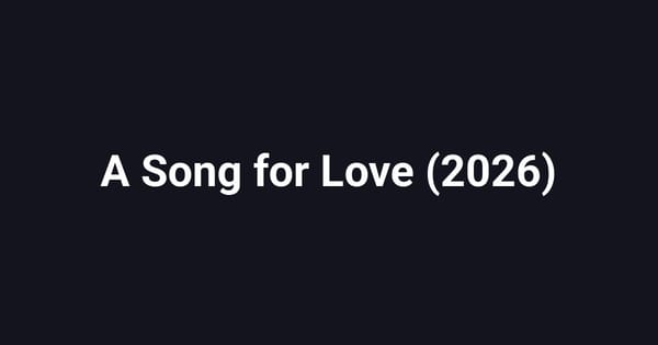 A Song for Love (2026)