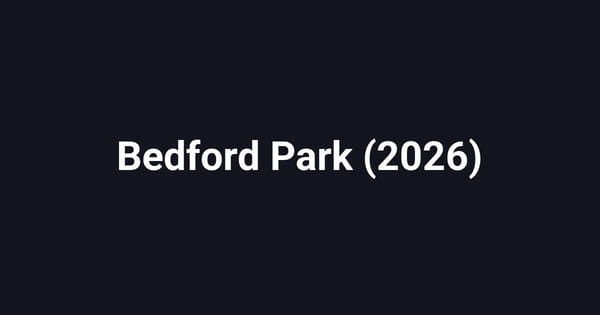 Bedford Park (2026)