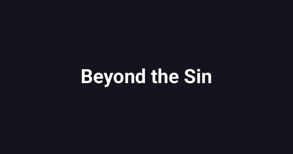 Beyond the Sin