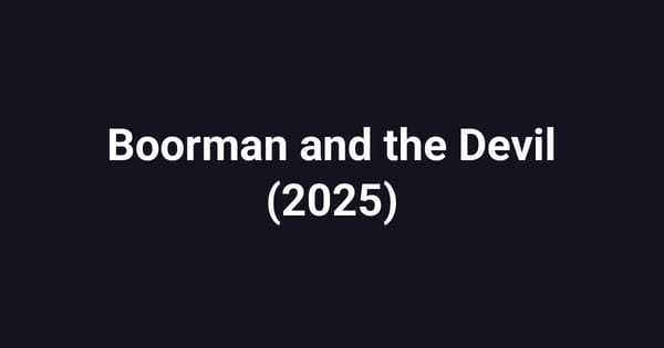 Boorman and the Devil (2025)